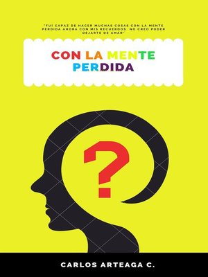 cover image of Con la mente perdida